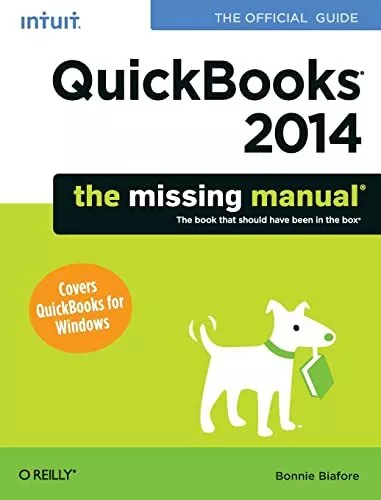 QuickBooks 2014: The Missing Manual: The Official Intuit Gu... by Bonnie Biafore