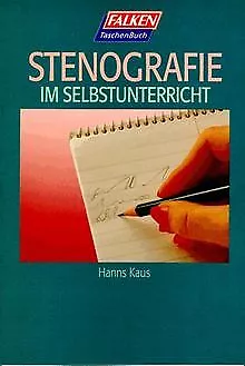 Stenografie im Selbstunterricht von Kaus, Hanns | Buch | Zustand akzeptabel