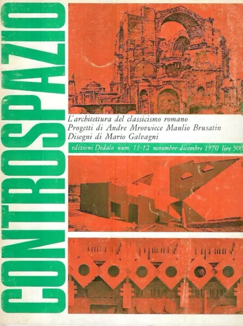 L'architettura del classicismo romano - Progetti di Andre Mrovwiece, Manlio Bru