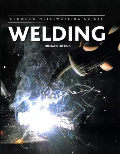Welding by Richard Lofting (English) Hardcover Book