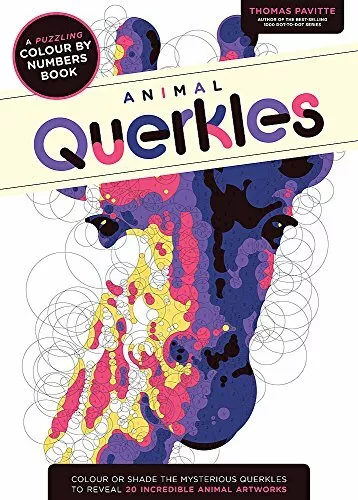 Animal Querkles: A puzzling colour-by-numbers book by Pavitte, Thomas 1781573549