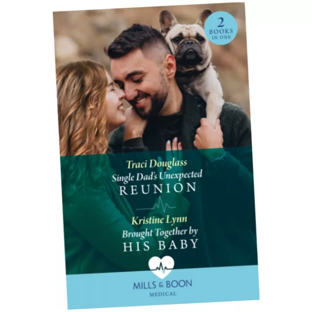 Single Dad's Unexpected Reunion / Brought Together By His Baby - T...(Paperback)