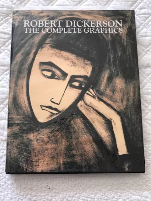 Robert Dickerson The Complete Graphics by Louisa Powell Limited Edition 2002