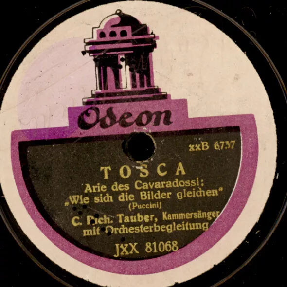 RICHARD TAUBER "Tosca" Wie sich die Bilder 1-seitige Schellackplatte 78rpm G3867