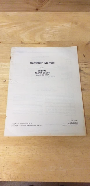 Heathkit Manual and Schematic for the Digital Alarm Clock Model GC-1107