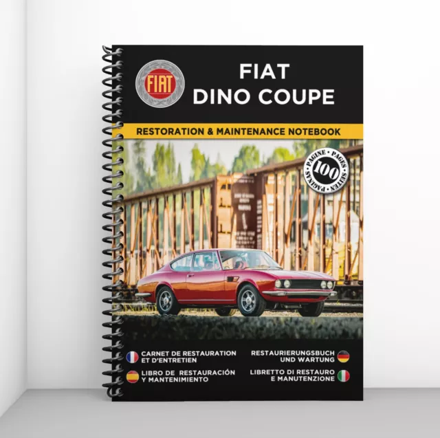 FIAT DINO COUPE : Restaurierungsbuch & Wartung - KOSTENLOS VERSAND