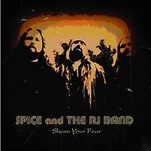 Shave Your Fear de Spice and the Rj Band | CD | état bon