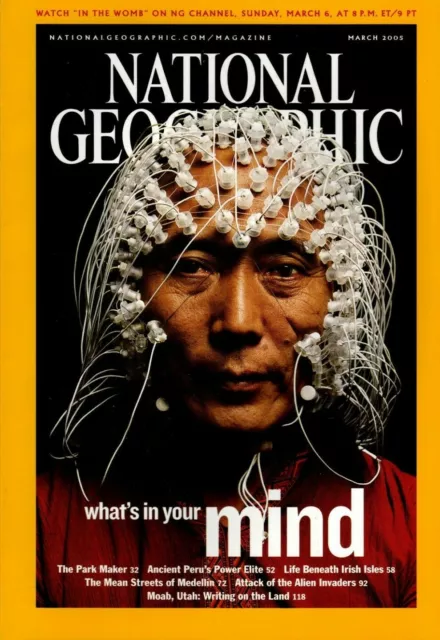 National Geographic Magazine March 2005 What's In Your Mind