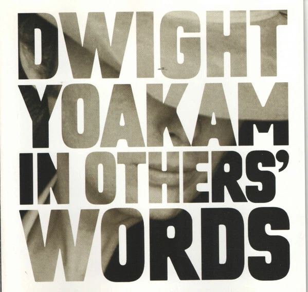 Dwight Yoakam - In Others' Words - New CD - J7351A