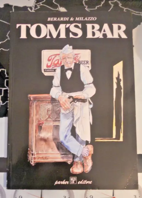 Berardi & Milazzo TOM'S BAR - Parker Collana le ombre 1991 Ken Parker serie Oro.