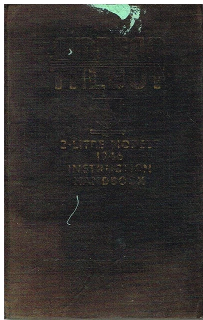 Sunbeam Talbot 2-Litre Saloon D.h.coupe Tourer 1946 Owners Instruction Handbook Sunbeam Talbot 2-Litre Saloon D.h.coupe Tourer 1946 Owners Instruction Handbook