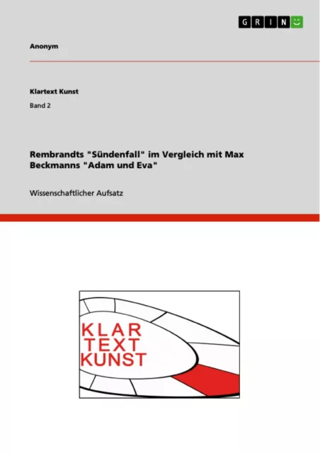 Rembrandts 'Sündenfall' im Vergleich mit Max Beckmanns 'Adam und Eva' | Buch | 9