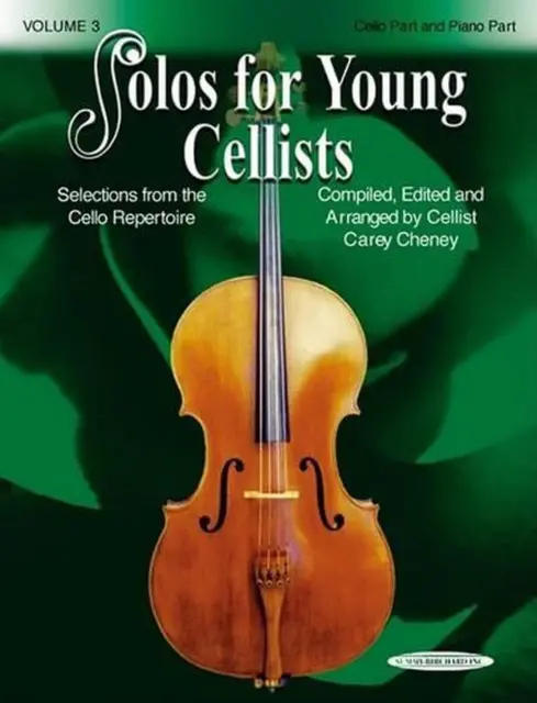 Solos For Young Cellists Volume 3: Selections from the Cello Repertoire by Carey