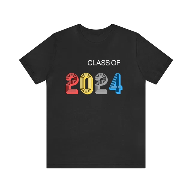 CLASS OF 2024 College University High School Future Graduate Student T