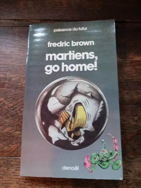 Martiens, Go Home Fredric Brown