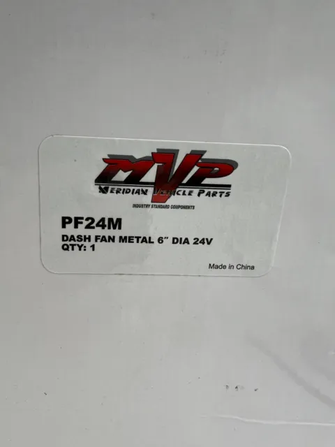 Meridian Vehicle Parts MVP ‎PF24M 24 Volt All Metal Dash Fan 6" Diameter Blade