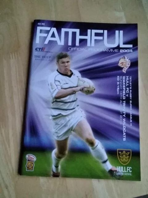 2004 Hull Fc V Wakefield Trinity Wildcats - Rugby Super League