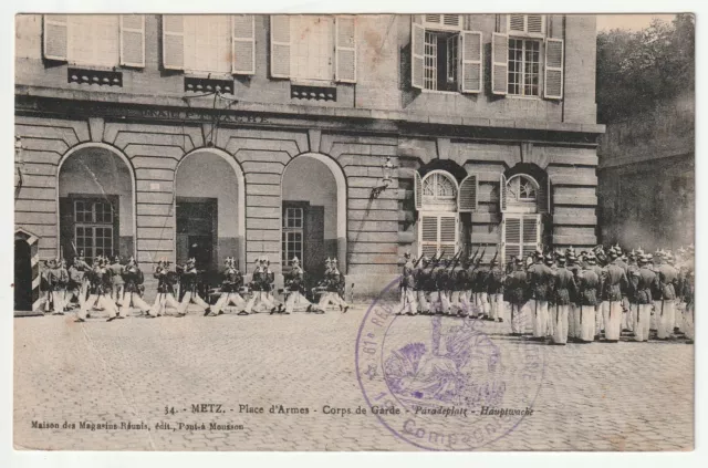 METZ - Moselle - CPA 57 - Military - Place d'Armes Guard Corps Seal Milit