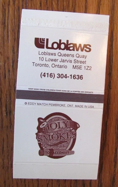 Toronto, Ontario Matchbox Cover: Holy Smoke Loblaws Grocery Empty Matchcover C15