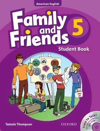 FAMILY AND FRIENDS AMERICAN EDITION: 5: STUDENT BOOK & By Naomi Simmons & Tamzin