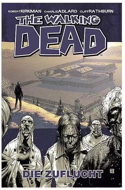 The Walking Dead Comic Band 3: Die Zuflucht, Deutsch, gebundene Ausgabe