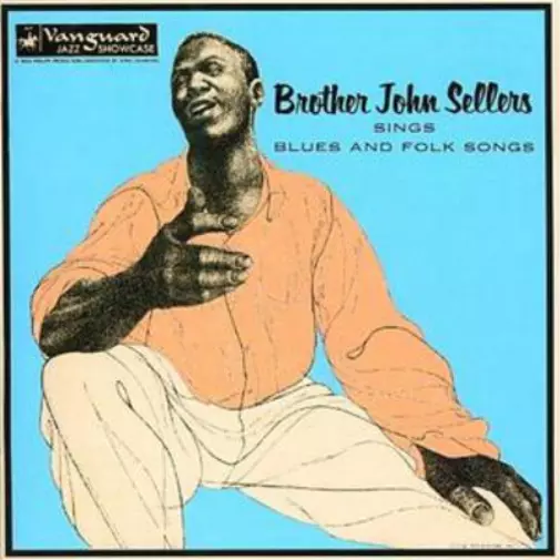 Brother John Sellers Sings Blues and Folk Songs (CD) Album