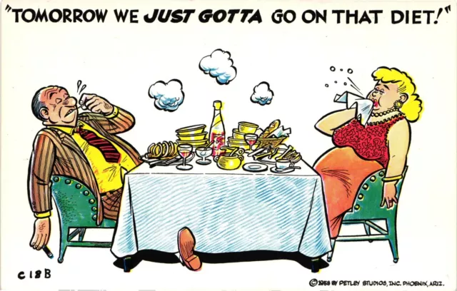 Comic 1958 Petley Studios TOMORROW WE JUST GOTTA GO ON THAT DIET Humor Postcard