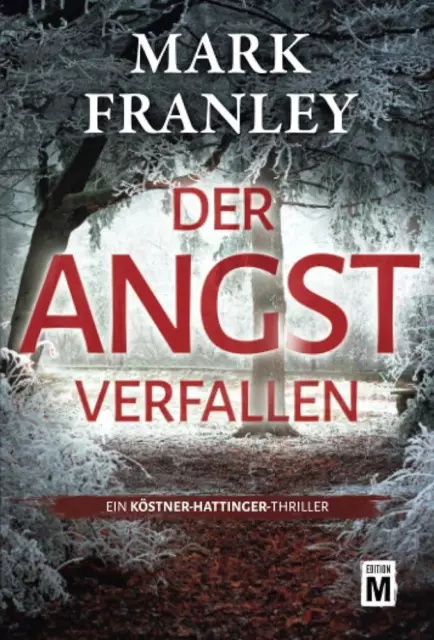 Mark Franley | Der Angst verfallen | Taschenbuch | Deutsch (2021) | Paperback