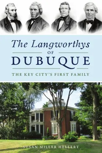 The Langworthys of Dubuque, Iowa, Paperback