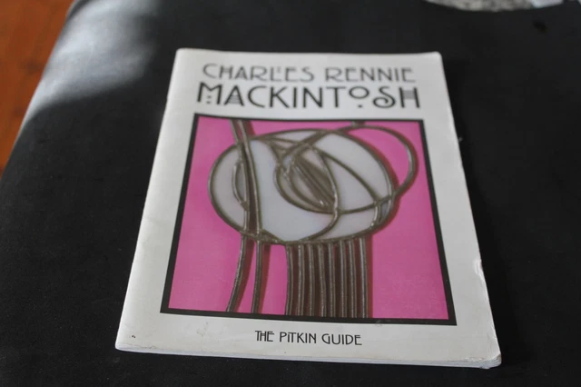 Archie Rennie CHARLES RENNIE MACKINTOSH - The Pitkin Guide - Booklet EUR 6,28 ...