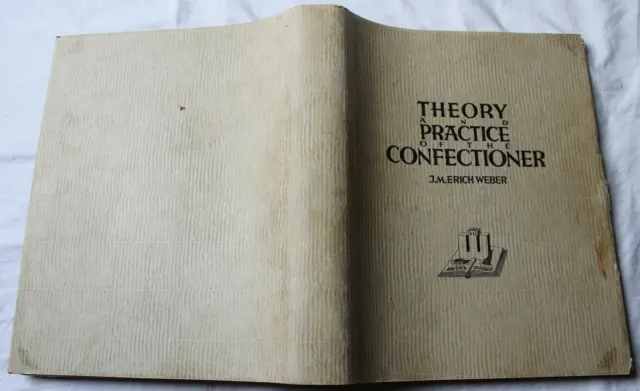 Altes Buch Konditorei Theorie und Praxsis von ca.1929