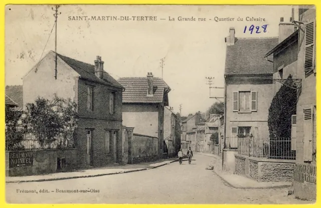 cpa 95 - SAINT MARTIN du TERTRE (Val d'Oise) GRANDE RUE QUARTIER du CALVAIRE