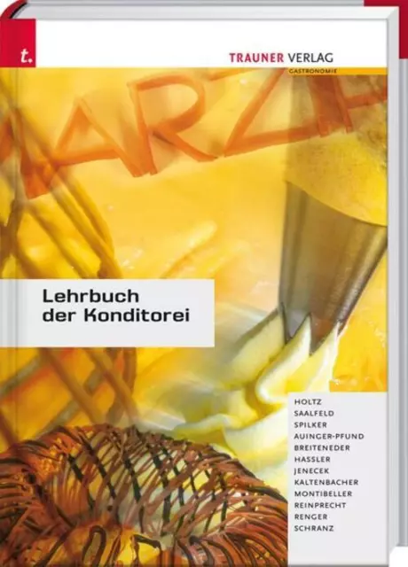Lehrbuch der Konditorei | Buch | 528 S. | Deutsch | 2009 | Trauner Verlag