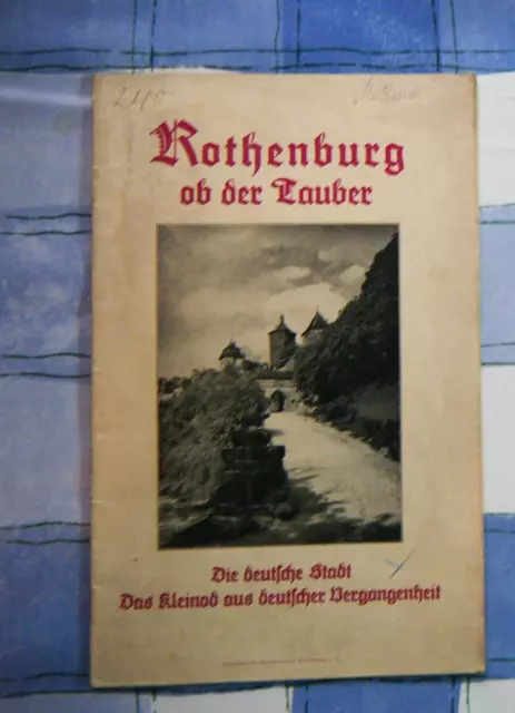 Rothenburg ob der Tauber Kleinod Bayern Mittelfranken Ansbach Werbung um 1930