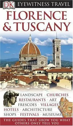 Florence and Tuscany (DK Eyewitness Travel Guide),Chris Catling