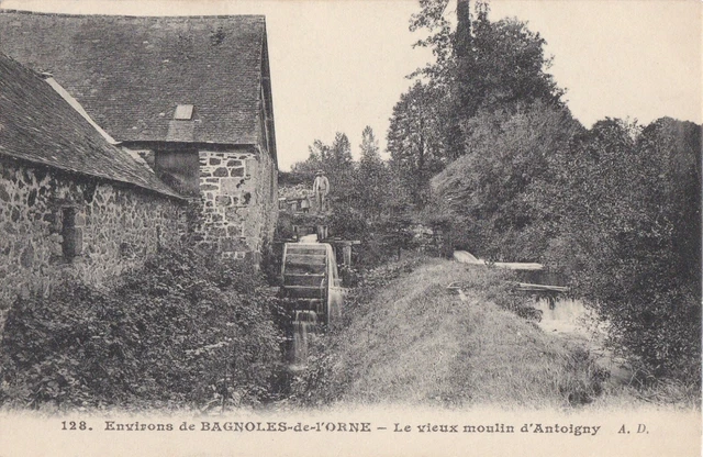 CPA 61 NORMANDIE Env. Alençon Flers BAGNOLES DE L'ORNE Vieux Moulin d' ANTOIGNY