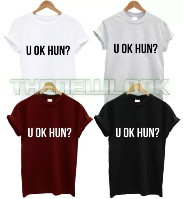 U Ok Hun T Shirt Fashion Tumblr Swag Dope Hipster Friendly Friends Attitude Unis