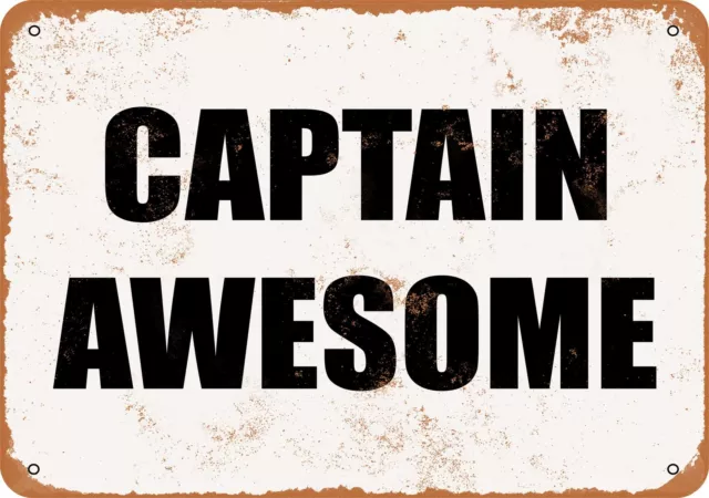 Metal Sign - CAPTAIN AWESOME- Vintage Look