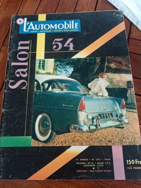 Special SALON DE L'AUTO 54- L' AUTOMOBILE-OCTOBRE 1954 N°102-MAGAZINE-LOT !