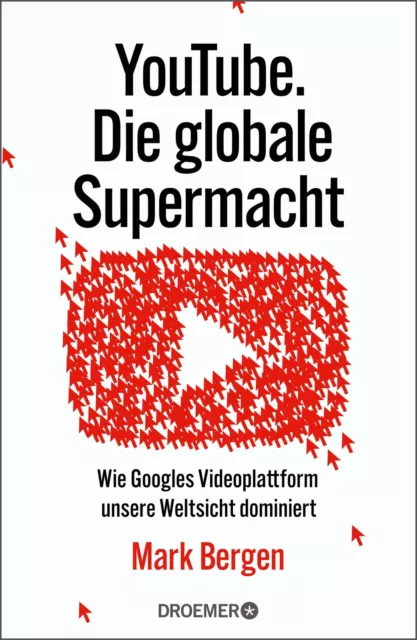 YouTube Die globale Supermacht | Mark Bergen | Deutsch | Buch | 544 S. | 2022