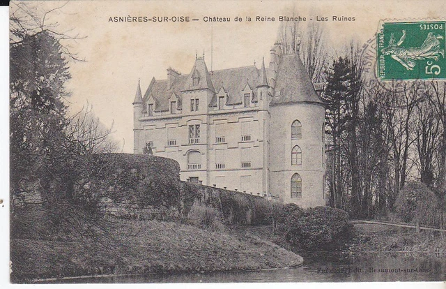 Cpa Asnieres Sur Oise Chateau De La Reine Blanche Les Ruines