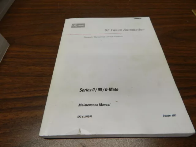 GE Fanuc Series 0, 00 Maintenance Manual GFZ/61395E/06
