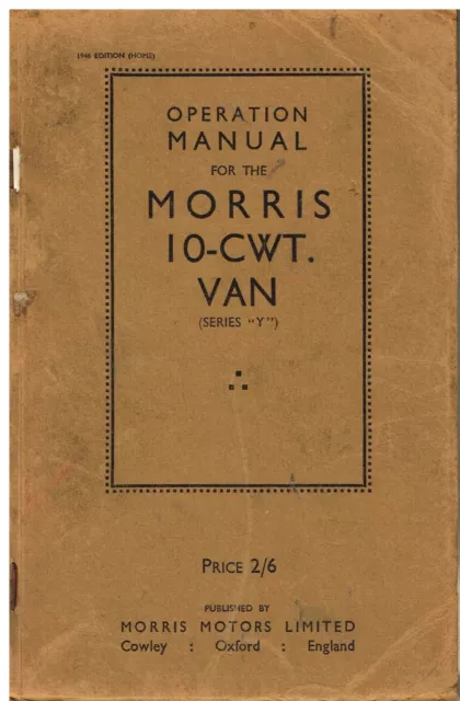 Morris Series Y 10-Cwt Van Orig. 1946 Owners Instruction & Maintenance Handbook