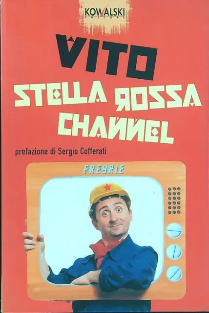 Stella Rossa Channel Vito Kowalski 2005
