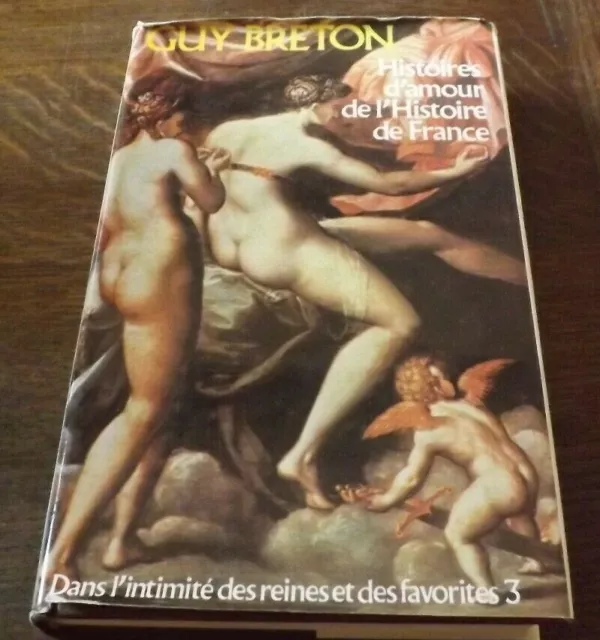 A Guy Breton pour Histoires d amour de L'histoire de France tome 3