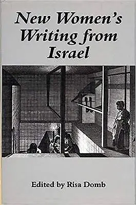 New Women's Writing from Israel, Domb, Risa,  Pape
