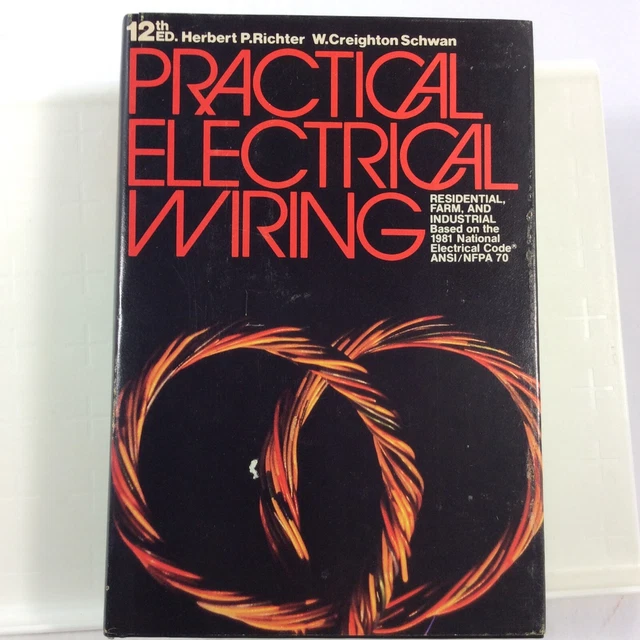 Practical Electrical Wiring 12th Ed Vintage Book Herbert Richter W C Schwan