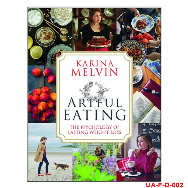 Artful Eating by Karina Melvin, Healthy Eating, Low Fat Diet Paperback NEW