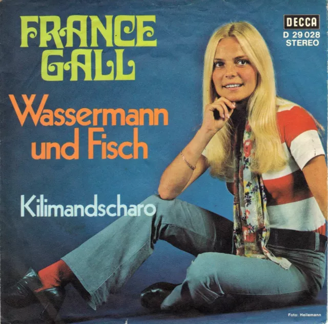 7" France Gall – Wassermann und Fisch / Kilimandscharo / Germany 1969