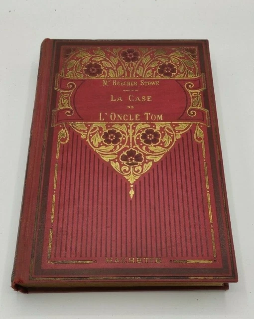 LA CASE DE L'ONCLE TOM par Mme BEECHER-STOWE: Assez bon Couverture rigide (1911) | Librairie RAIMOND